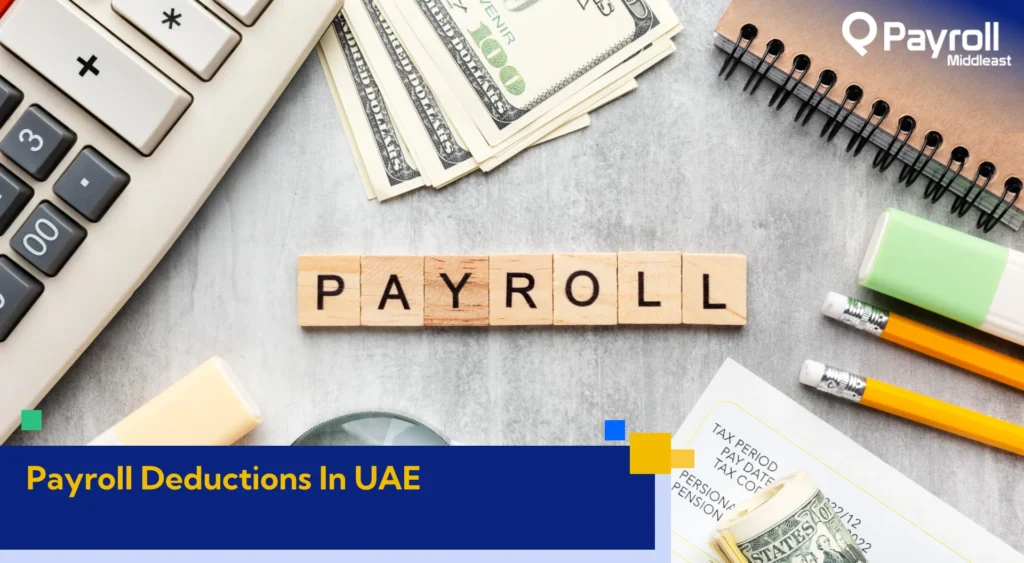 Payroll Deductions In UAE