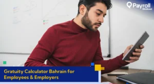 Gratuity Calculator Bahrain